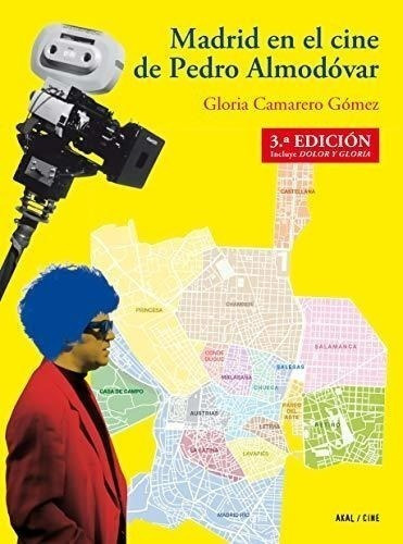 Madrid En El Cine De Pedro Almodovar (3ª Ed.): 42, De Camarero Gómez, Gloria. Editorial Ediciones Akal, Tapa Blanda En Español