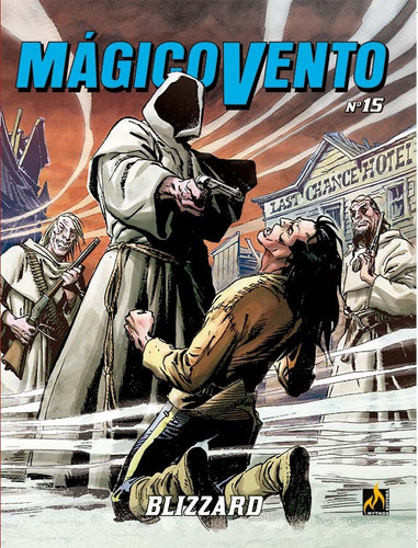 Mágico Vento - volume 15: Blizzard, de Manfredi, Gianfranco. Mágico Vento (15), vol. 15. Editorial Edições Mythos Eireli,Sergio Benelli Editore, capa mole em português, 2021