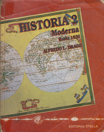 Historia 2 Moderna Hasta 1930 Alfredo L. Drago Stella 1993