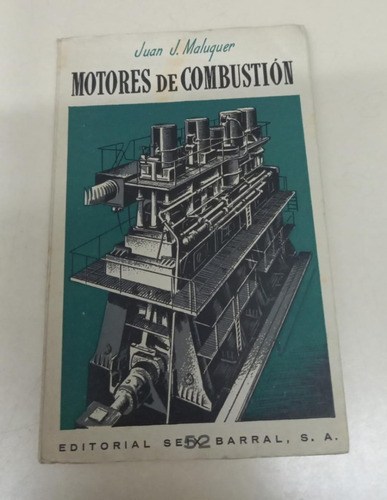 Motores De Combustion * Maluquer Juan J.