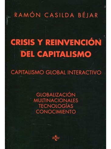 Libro Crisis Y Reinvencion Del Capitalismo