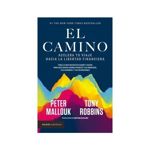 El Camino - Peter Mallouk / Tony Robbins - Paidos