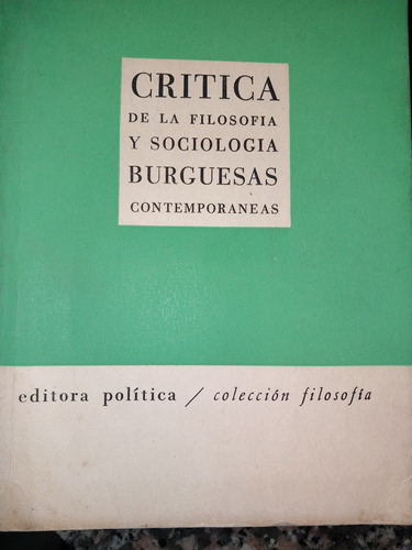 Critica De La Filosofia Y Sociologia Burguesas Contemporanea