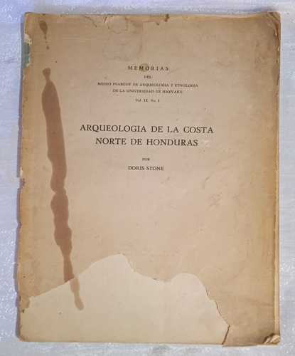 Arqueología De La Costa Norte De Honduras.