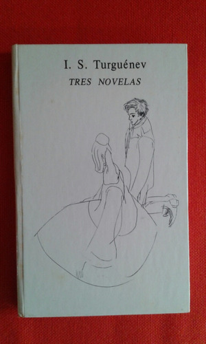 Tres Novelas / Turguénev