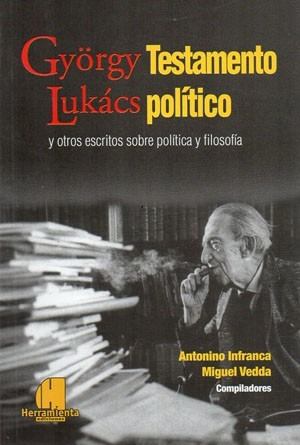 Testamento Político. Gyorgy Lukacs (he)