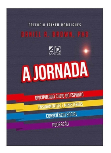 Livro A Jornada - Daniel A. Brown Phd