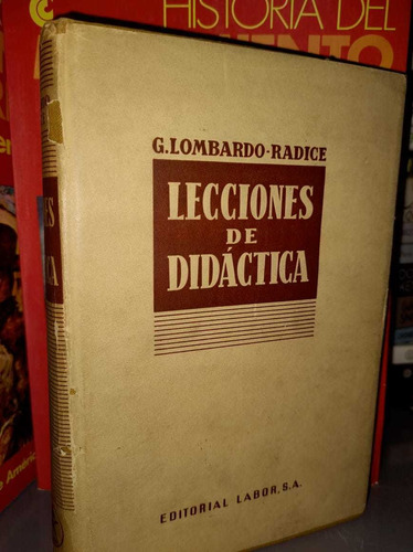 Lecciones De Didactica - Lombardo-radice (g)