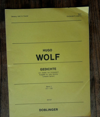 Hugo Wolf. Gedichte. Gesang & Klavier. Canto Y Piano. Band 2