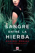 Comprar Sangre Entre La Hierba  Trilogia De La Sangre 3  Maribel Med