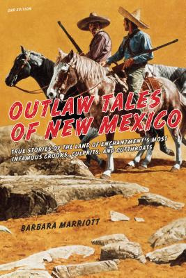 Libro Outlaw Tales Of New Mexico: True Stories Of The Lan...