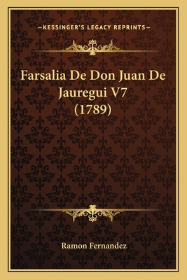 Libro Farsalia De Don Juan De Jauregui V7 (1789) - Fernan...