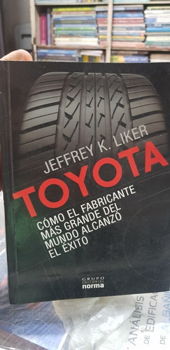 Libro Toyota (jeffrey K. Liker)