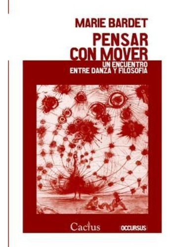 Pensar Con Mover - Marie Bardet - Cactus - Libro Nuevo