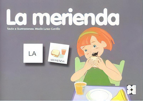 Pictogramas: La Merienda, De Carrillo Rojo, María Luisa. Editorial Ciencias De La Educación Preescolar Y Especial En Español