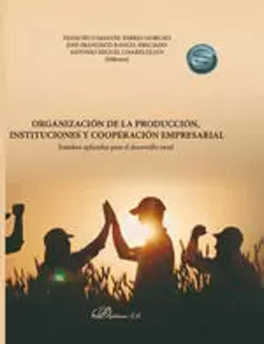 Organización De Producción Cooperación Empresarial -   - *