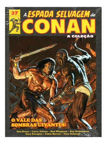 Coleção A Espada Selvagem De Conan 37 O Vale Das Sombras