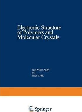 Libro Electronic Structure Of Polymers And Molecular Crys...