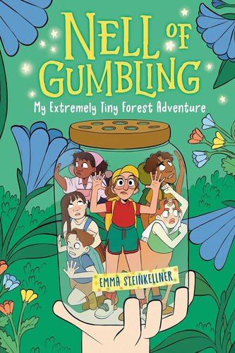 My Extremely Tiny Forest Adventure - Grumblling Nell 2 - Steinkellner, De Steinkellner, Emma. Editorial Penguin Random House, Tapa Blanda En Inglés Internacional, 2024