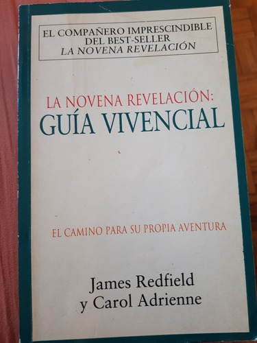 La Novena Revelacion, La Décima, Guía Vivencial (Usado)