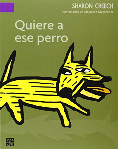 Libro Quiere A Ese Perro  De Creech Sharon  Fce