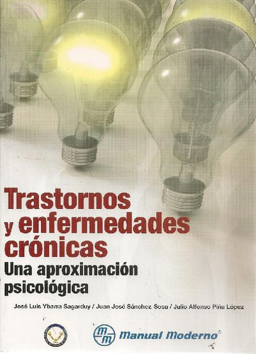 Libro Trastornos Y Enfermedades Crónicas De José Luis Ybarra