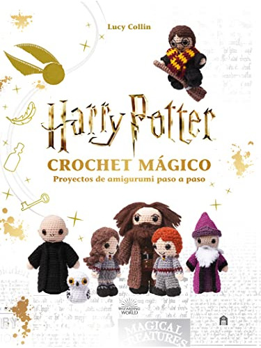 Harry Potter Crochet Magico - Wizarding World J K Rowling