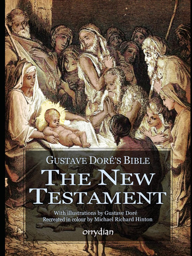 Libro: Gustave Dorés Bible: The New Testament: With Full-co