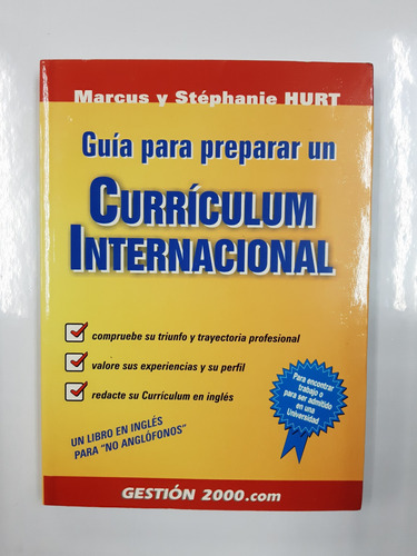 Imagen 1 de 3 de Guia Para Preparar Un Curriculum Internacional- Marcus Hurt
