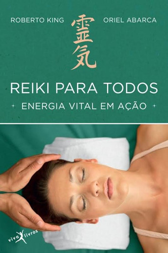 Reiki para todos: Energia vital em ação (edição de bolso): Energia vital em ação, de Abarca, Oriel. Editora Best Seller Ltda, capa mole em português, 2014