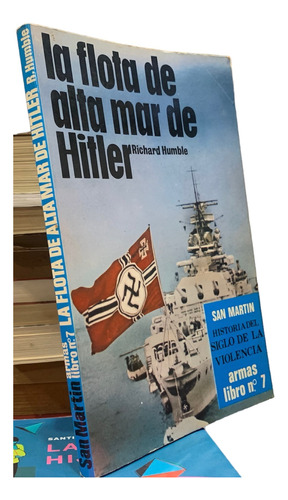 La Flota De Alta Mar De Hitler Richard Humble