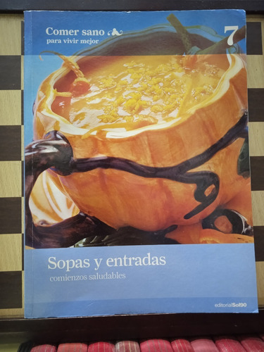 Sopas Y Entradas,comer Sano