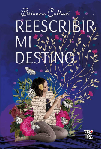 Reescribir Mi Destino Brianna Callum V&r