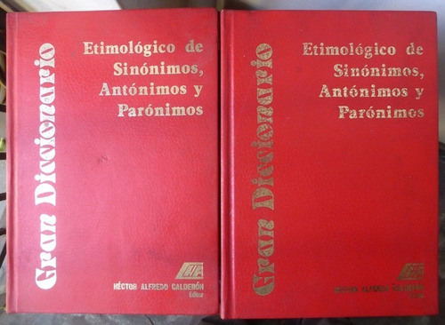 Gran Diccionario Etimologico De Sinonimos Antonimos Y Paroni