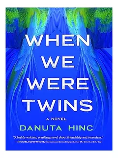 When We Were Twins - Danuta Hinc. Eb14