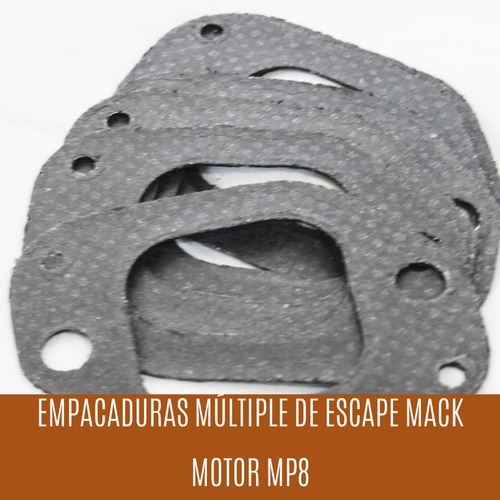 Empacadura De Escape Mack Mp8 Granite Tiburon Vision