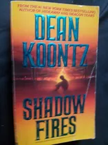 Comprar Shadow Fires Dean Koontz En Ingles Terror Suspenso Trhiller