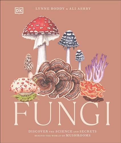 Libro: Fungi: Discover The Science And Secrets Behind The Of