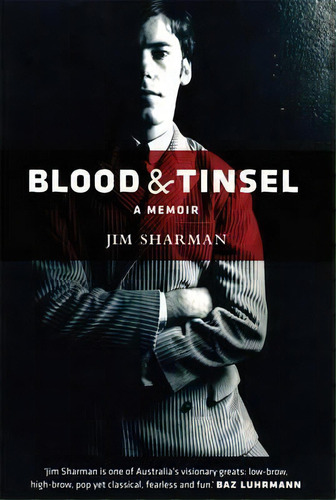 Blood And Tinsel, De Jim Sharman. Editorial Melbourne University Press, Tapa Dura En Inglés