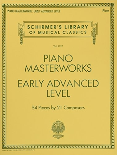 Piano Masterworks Early Advanced Level  Schirmers Library Of