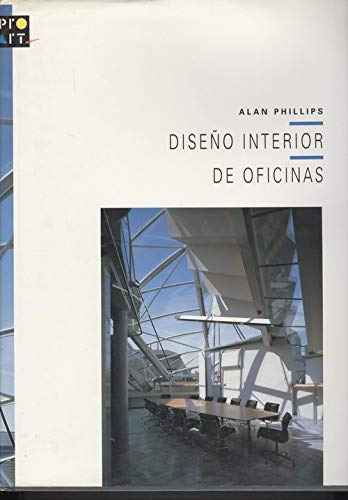 Libro Diseño Interior De Oficinas De Alan Phillips Ed: 1