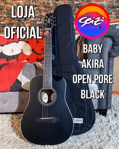 Violão Seizi Baby Akira Half Cutaway Open Pore Black Com Bag