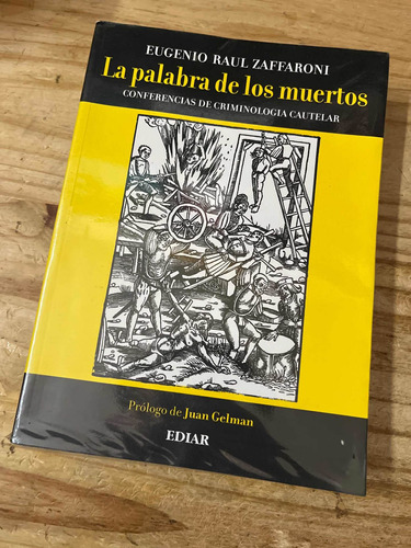 La Palabra De Los Muertos. Zaffaroni