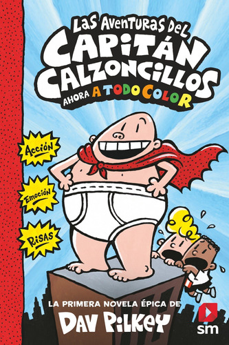 Libro Las Aventuras Del Capitán Calzoncillos - Pilkey, Dav