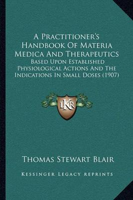 Libro A Practitioner's Handbook Of Materia Medica And The...