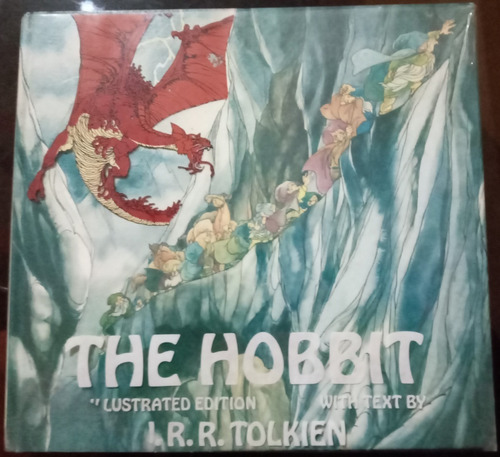 The  Hobbit - J R R Tolkien 