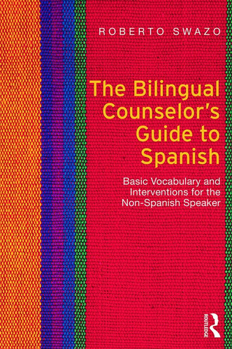 Libro: La Guía Del Español Para Consejeros Bilingües: Voz Bá