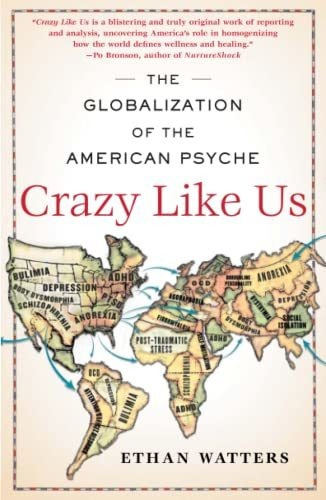 Book : Crazy Like Us The Globalization Of The American...