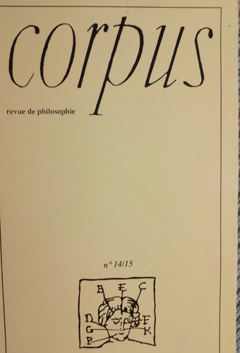 Corpus - Revue De Philosophie N° 14/15 - 1990
