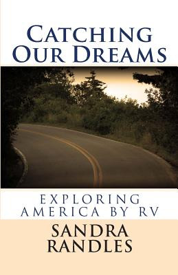 Libro Catching Our Dreams: Exploring America By Rv - Rand...